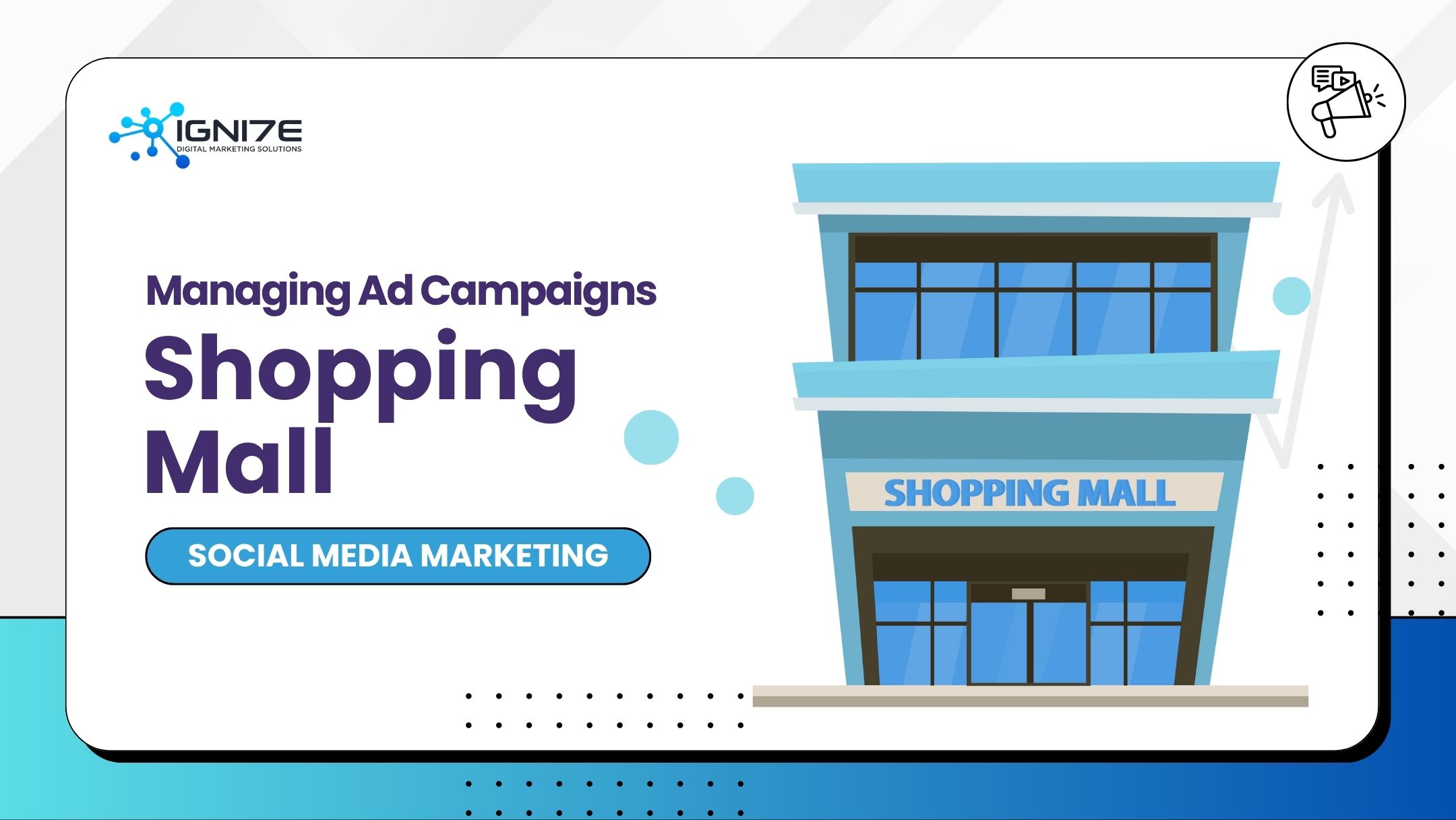 Illustration of a blue shopping mall building with text about managing ad campaigns for shopping malls and social media marketing.